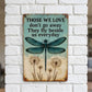 ❤️New🏡Dragonfly Memorial Garden Sign – “Those We Love Don’t Go Away” Sympathy Gift, Remembrance Outdoor Decor