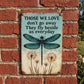❤️New🏡Dragonfly Memorial Garden Sign – “Those We Love Don’t Go Away” Sympathy Gift, Remembrance Outdoor Decor